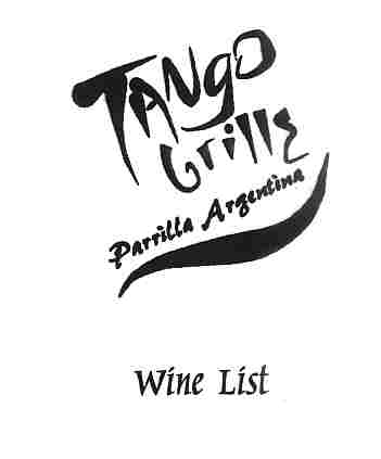 Tango Grille Wine List-  click on 'red' or 'white'