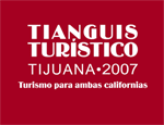 Tianguis Tijuana Tourism Tradshow